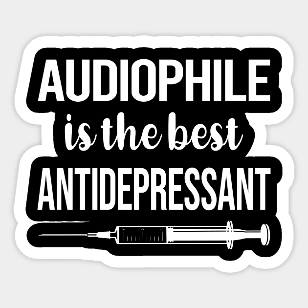 Antidepressant Audiophile Sticker by relativeshrimp